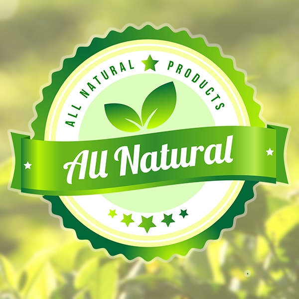 All Natural No Synthetics All Natural No Synthetics